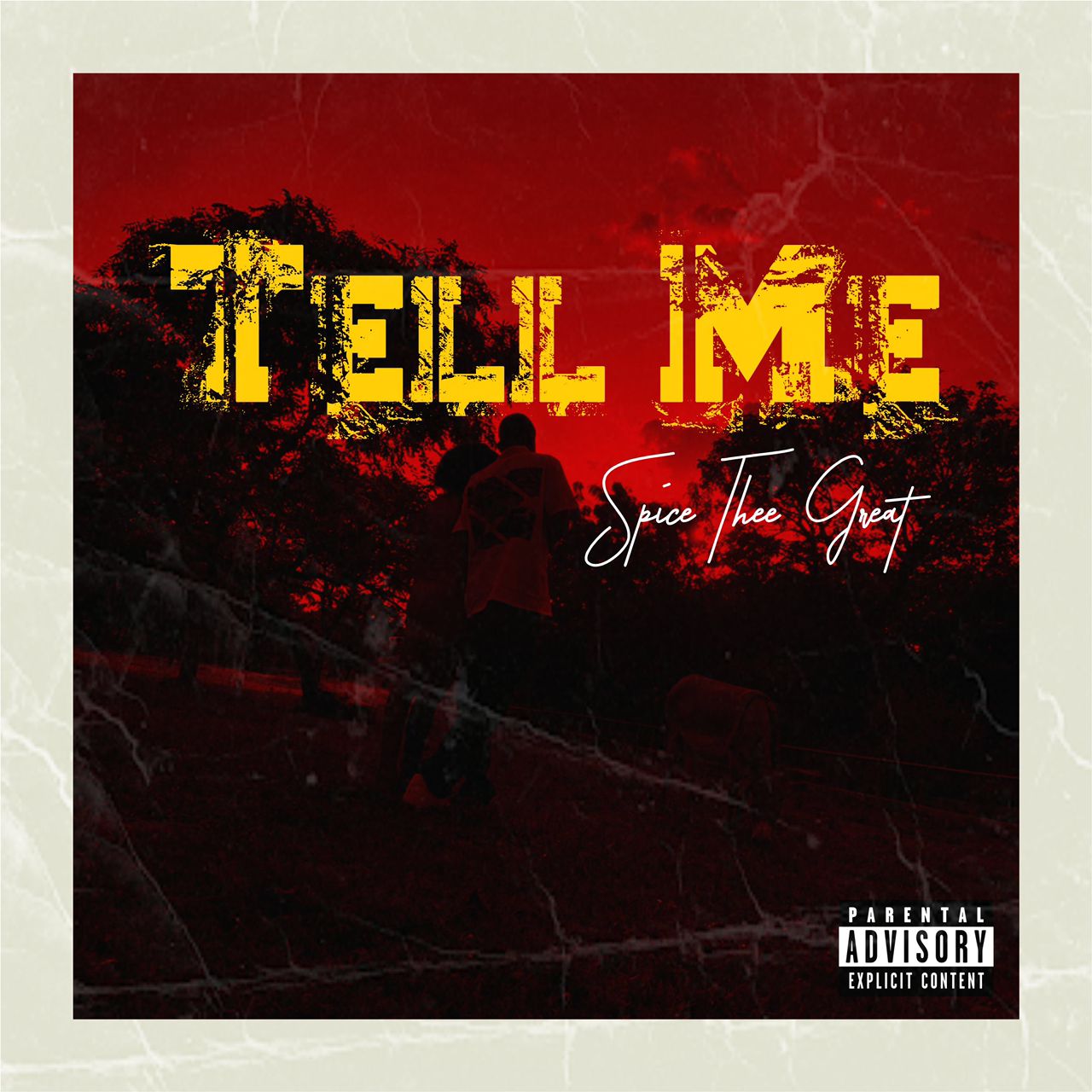 Spice Thee Great – Tell Me